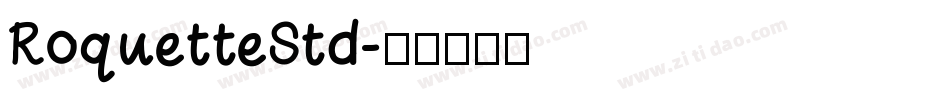 RoquetteStd字体转换
