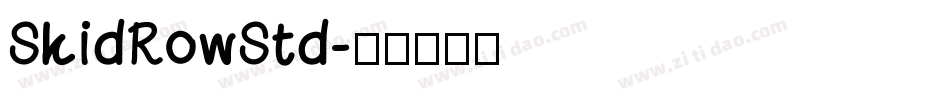 SkidRowStd字体转换