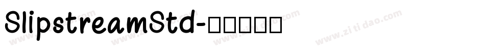 SlipstreamStd字体转换