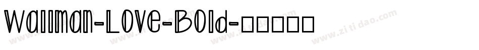 Wallman-Love-Bold字体转换