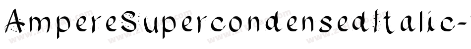 AmpereSupercondensedItalic-85oZ字体转换