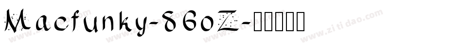Macfunky-86oZ字体转换
