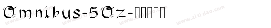 Omnibus-5Oz字体转换