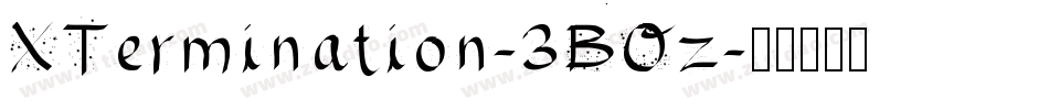 XTermination-3BOz字体转换