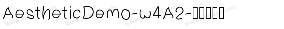 AestheticDemo-w4A2字体转换