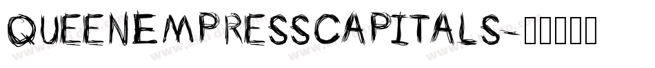 QueenEmpressCapitals字体转换