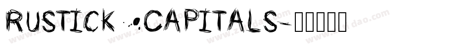 Rustick_Capitals字体转换