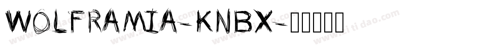 Wolframia-KnBX字体转换