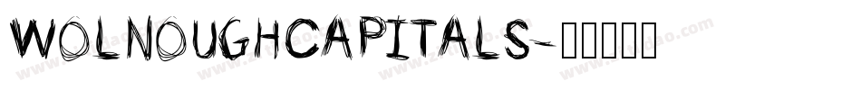 WolnoughCapitals字体转换