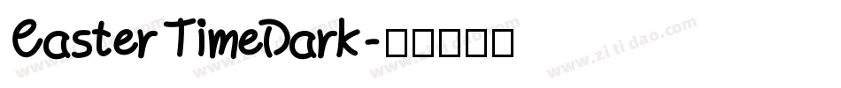 EasterTimeDark字体转换
