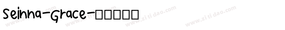 Seinna-Grace字体转换