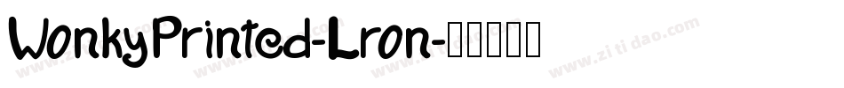 WonkyPrinted-Lron字体转换