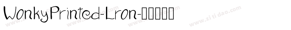 WonkyPrinted-Lron字体转换
