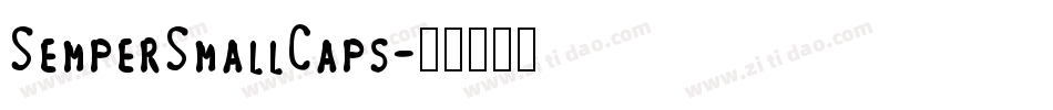 SemperSmallCaps字体转换
