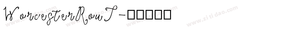 WorcesterRouT字体转换