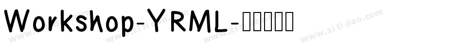 Workshop-YRML字体转换