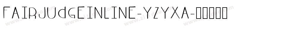 FairJudgeInline-Yzyxa字体转换