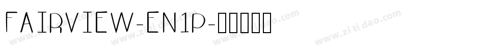 FairView-en1p字体转换