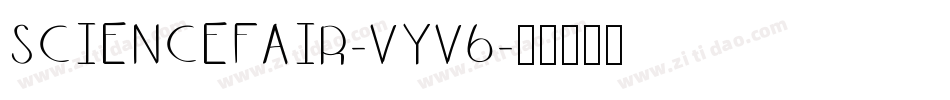 ScienceFair-Vyv6字体转换