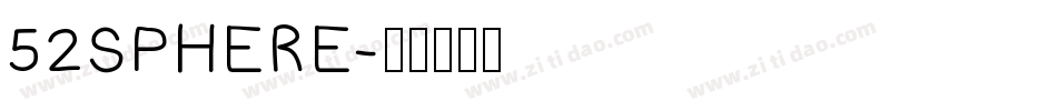 52SPHERE字体转换