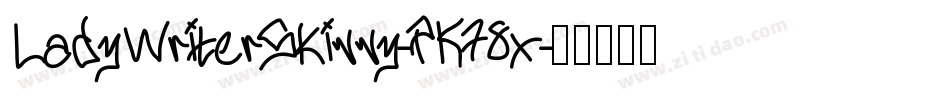 LadyWriterSkinny-PK78x字体转换