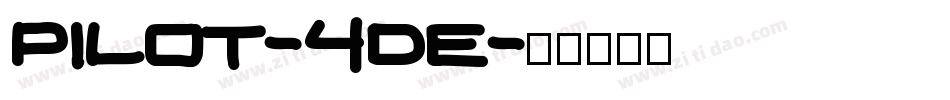 Pilot-4DE字体转换