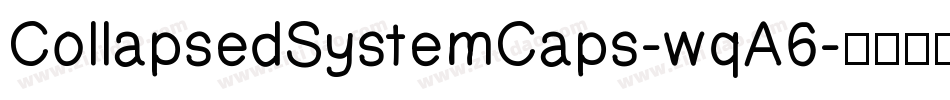 CollapsedSystemCaps-wqA6字体转换
