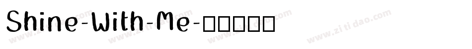 Shine-With-Me字体转换