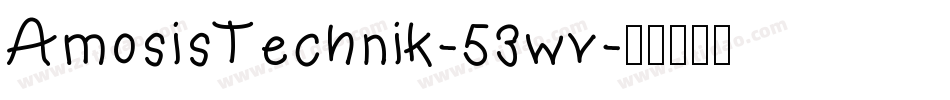 AmosisTechnik-53wv字体转换