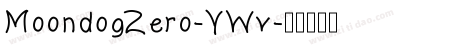 MoondogZero-YWv字体转换