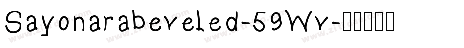 Sayonarabeveled-59Wv字体转换
