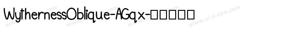WythernessOblique-AGqx字体转换