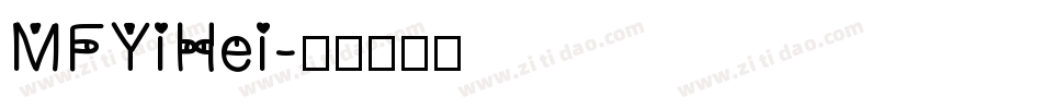 MFYiHei字体转换