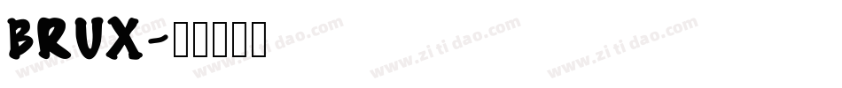 BRUX字体转换