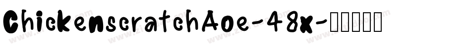 ChickenscratchAoe-48x字体转换