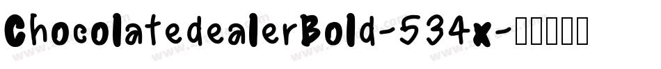 ChocolatedealerBold-534x字体转换