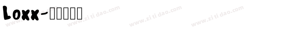 Loxx字体转换