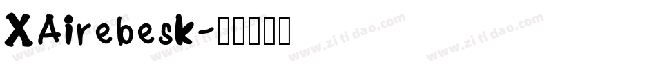 XAirebesk字体转换