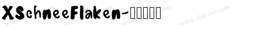 XSchneeFlaken字体转换