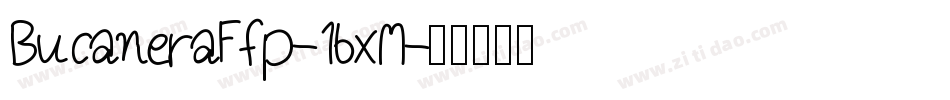 BucaneraFfp-16xM字体转换