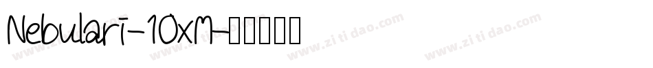Nebulari-10xM字体转换