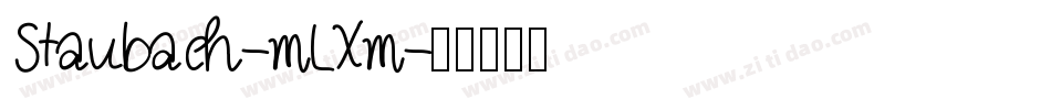 Staubach-mLXm字体转换 Staubach-mLXm字体转换