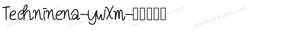 Techninena-ywXm字体转换