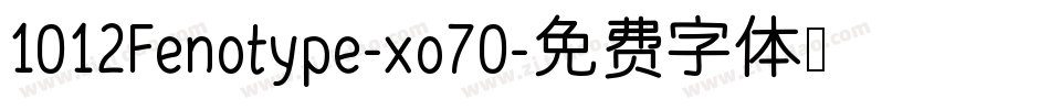 1012Fenotype-xo70字体转换