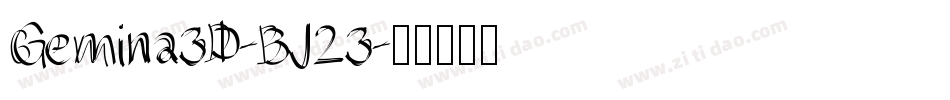 Gemina3D-BJ23字体转换