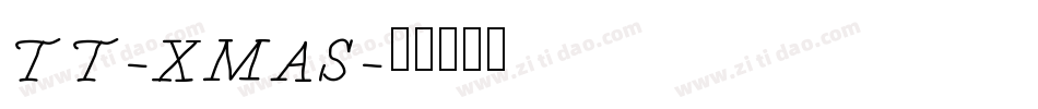 TT-XMAS字体转换