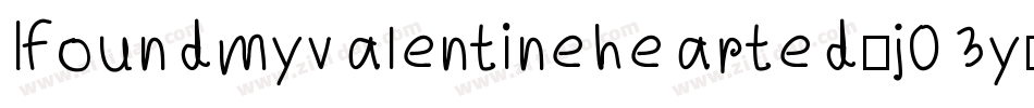 Ifoundmyvalentinehearted-j03y字体转换