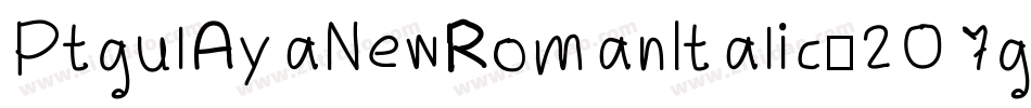 PtgulAyaNewRomanItalic-2O7gW字体转换