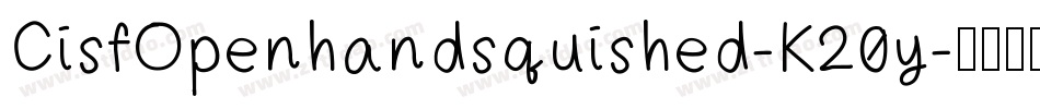 CisfOpenhandsquished-K20y字体转换