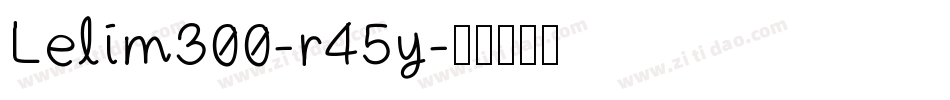 Lelim300-r45y字体转换